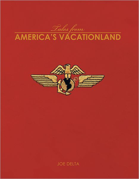 TALES FROM AMERICA'S VACATIONLAND
