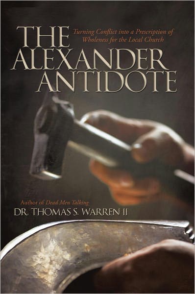 The Alexander Antidote: Turning Conflict into a Prescription of Wholeness for the Local Church