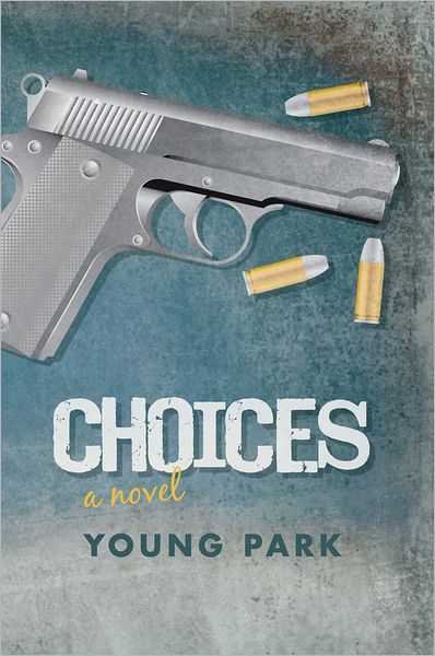Choices: A Novel