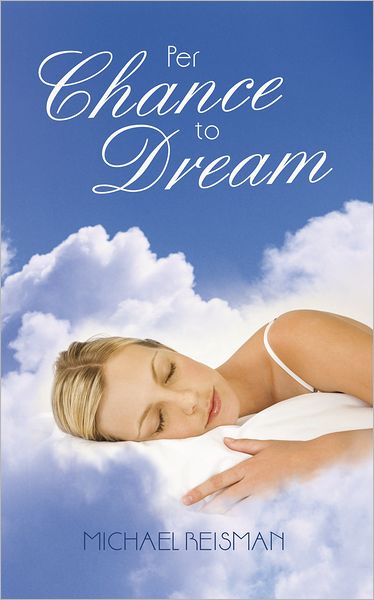 Per Chance To Dream