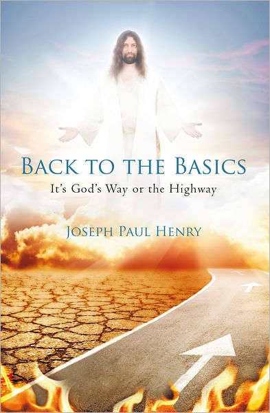 Back to the Basics: It's God's Way or the Highway