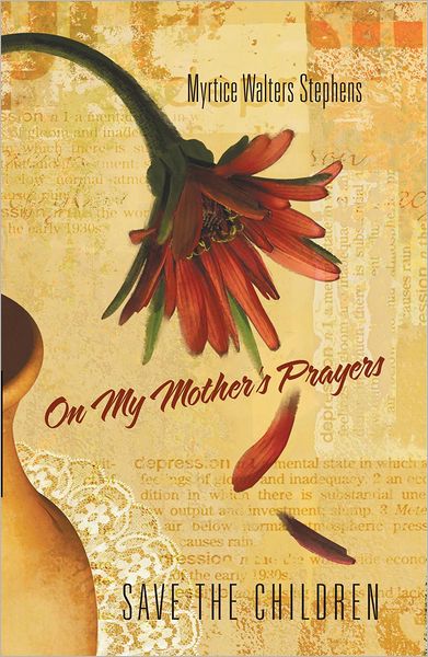 On My Mother's Prayers: Save The Children