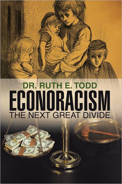 Econoracism: The Next Great Divide