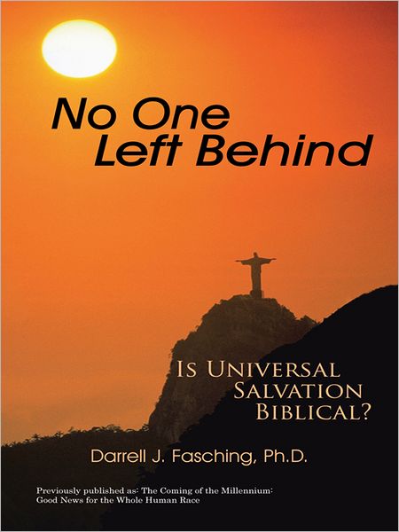 No One Left Behind: Is Universal Salvation Biblical?