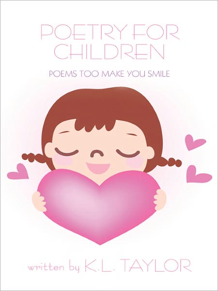 POETRY FOR CHILDREN: POEMS TOO MAKE YOU SMILE