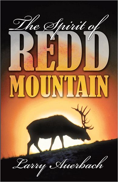 The Spirit of Redd Mountain