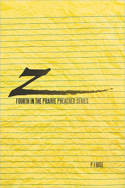 Z: Fourth in the Prairie Preacher Series