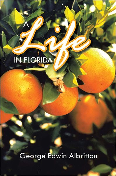 A LIFE IN FLORIDA