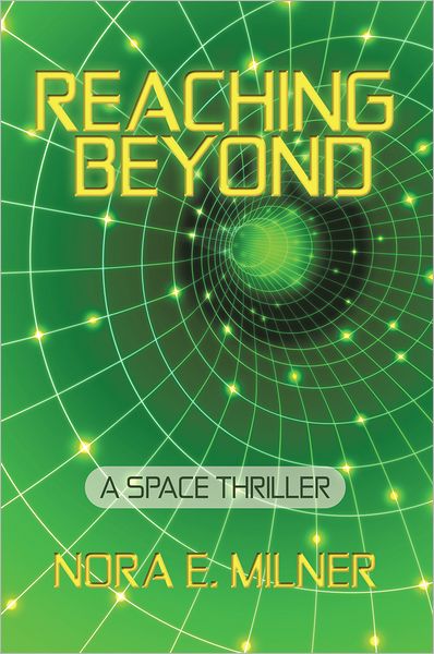 Reaching Beyond: A Space Thriller