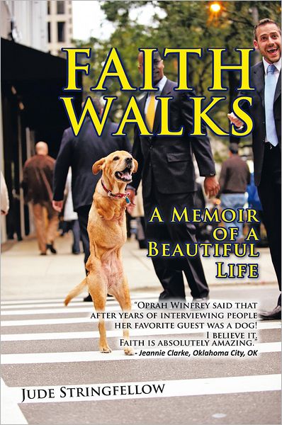 FAITH WALKS: A Memoir of a Beautiful Life