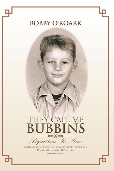 THEY CALL ME BUBBINS: REFLECTIONS IN TIME