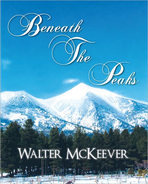 Beneath The Peaks