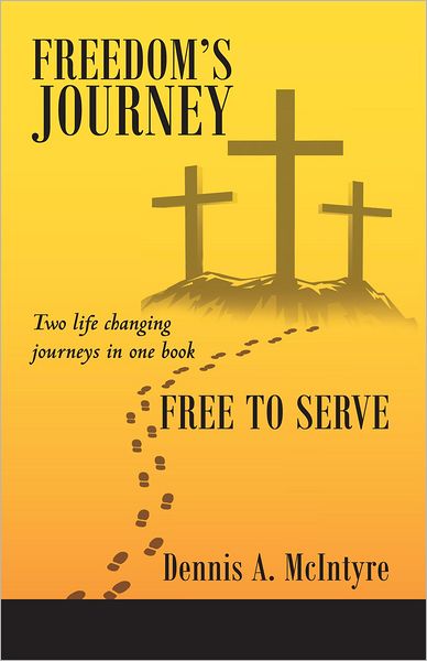 Freedom's Journey Free to Serve