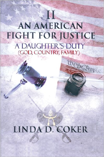 An American Fight for Justice Part 2: A Daughter's Duty