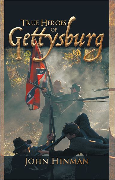 True Heroes of Gettysburg