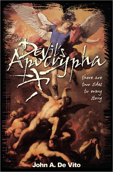 The Devil's Apocrypha: There are two sides to every story