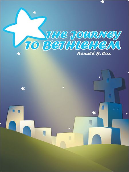 THE JOURNEY TO BETHLEHEM
