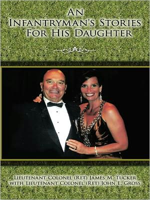 An Infantryman's Stories For His Daughter