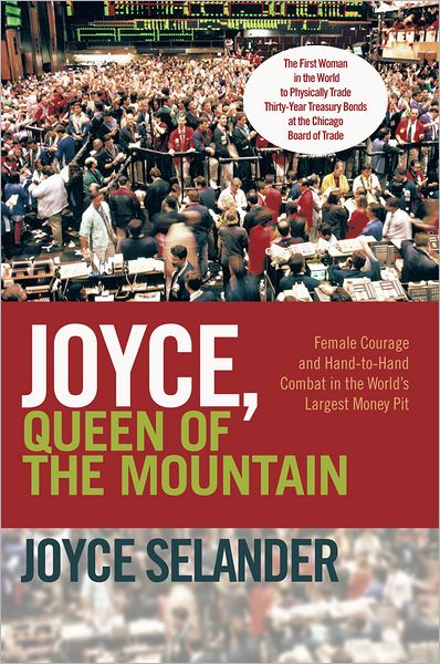 Joyce, Queen of the Mountain: Female Courage and Hand-to-Hand Combat in the World's Largest Money Pit