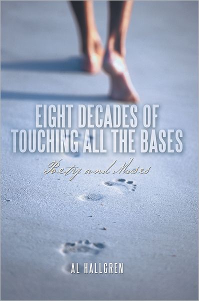 EIGHT DECADES OF TOUCHING ALL THE BASES: POETRY AND MUSES