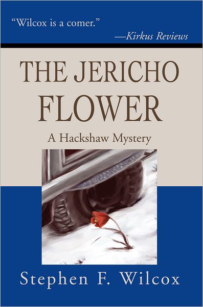 The Jericho Flower: A Hackshaw Mystery