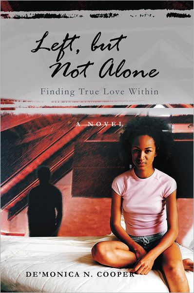 Left, but Not Alone: Finding True Love Within