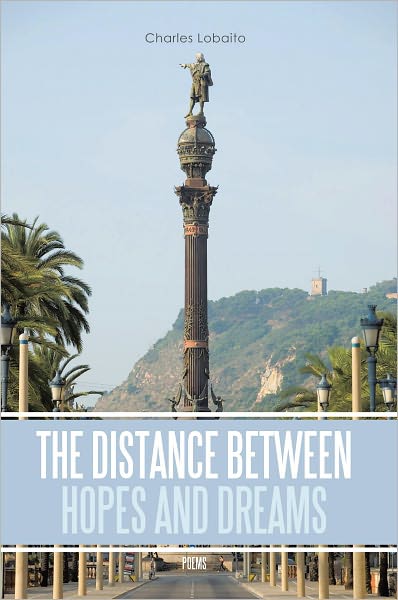 The Distance between Hopes and Dreams: Poems