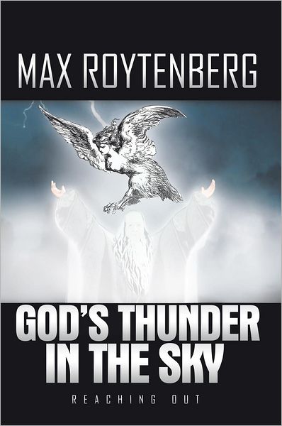 God's Thunder in the Sky: Reaching Out