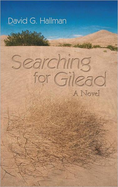 Searching for Gilead: A Novel