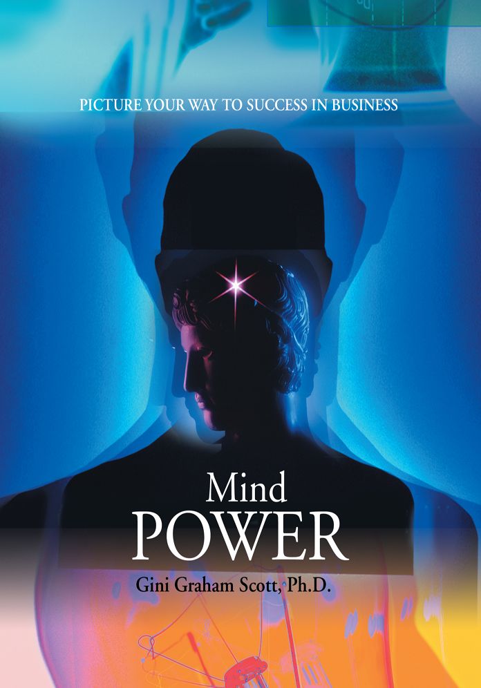 Mind Power: Picture Your Way to Success in Business
