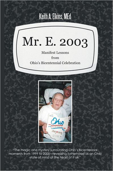 Mr. E. 2003: Manifest Lessons from Ohio's Bicentennial Celebration