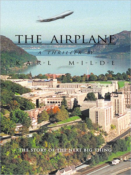 The Airplane: The Story of the Next Big Thing