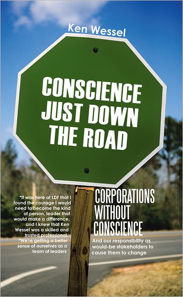 CORPORATIONS WITHOUT CONSCIENCE: And our responsibility as would-be stakeholders to cause them to change
