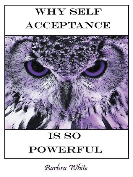 Why Self Acceptance is So Powerful