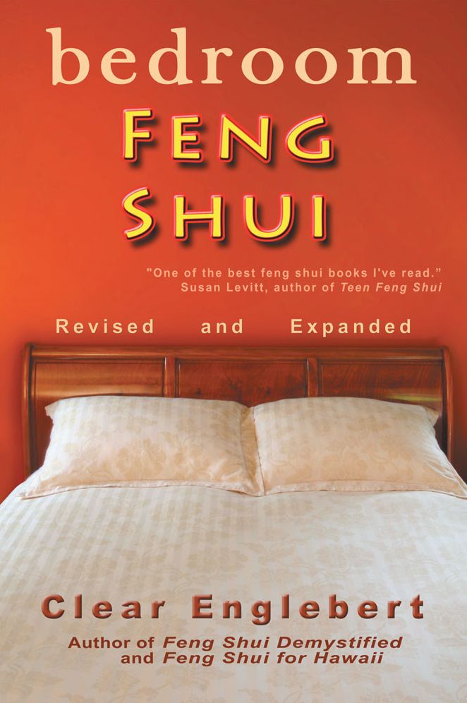 Bedroom Feng Shui: Revised Edition