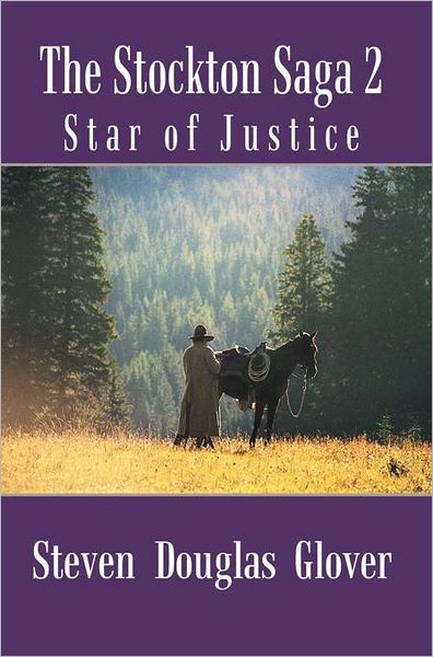 The Stockton Saga 2: Star of Justice