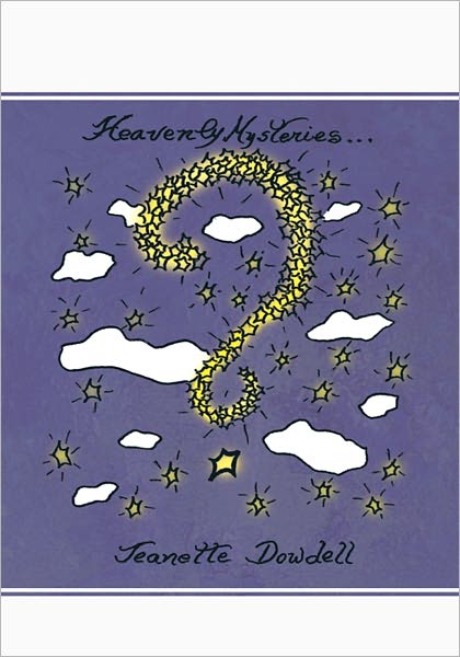 HEAVENLY MYSTERIES