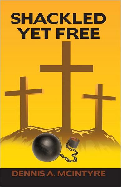 Shackled yet Free