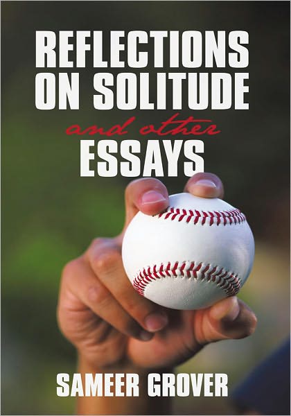 Reflections on Solitude and other Essays