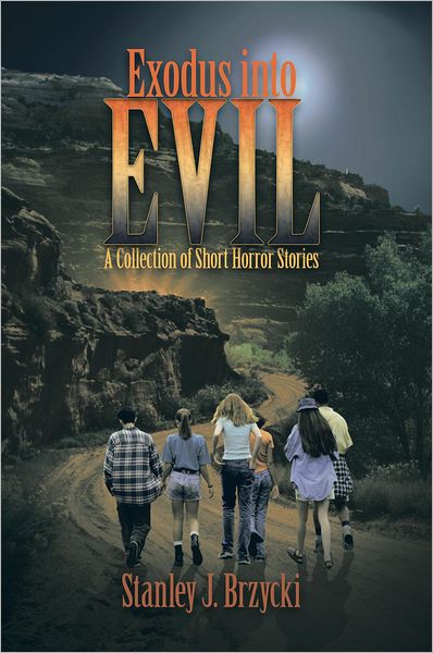Exodus into Evil: A Collection of Short Horror Stories