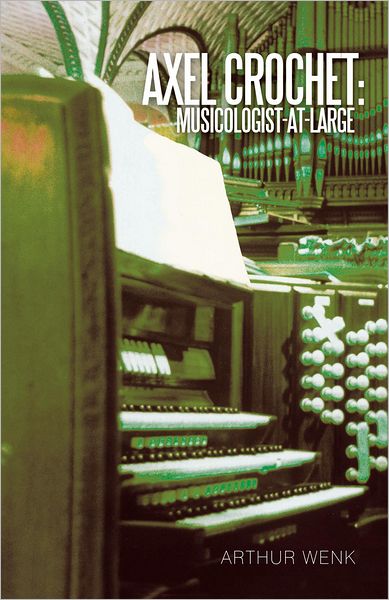 Axel Crochet: Musicologist-at-Large: Quarter Note Tales #3