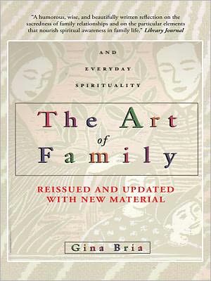 The Art of Family: Rituals, Imagination, and Everyday Spirituality