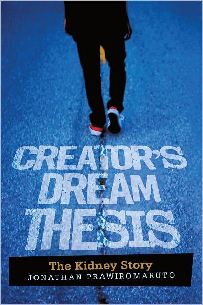 Creator's Dream Thesis: The Kidney Story