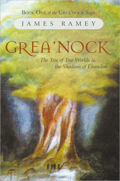 Grea'nock: The Tree of Two Worlds / The Shadows of Elvendom