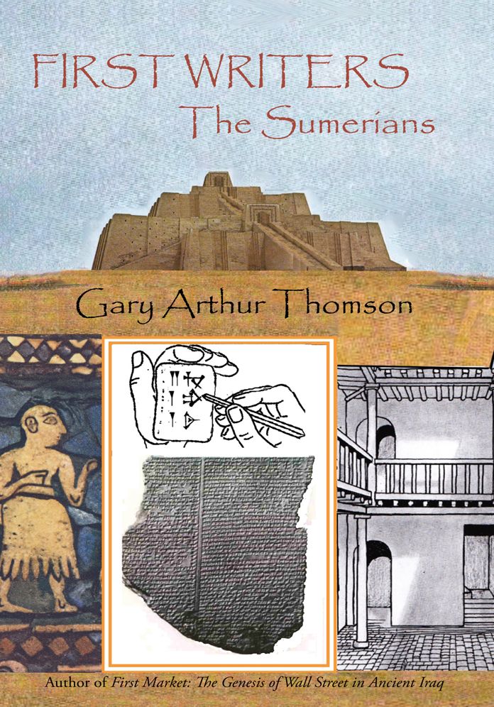 First Writers - The Sumerians: They Wrote On Clay