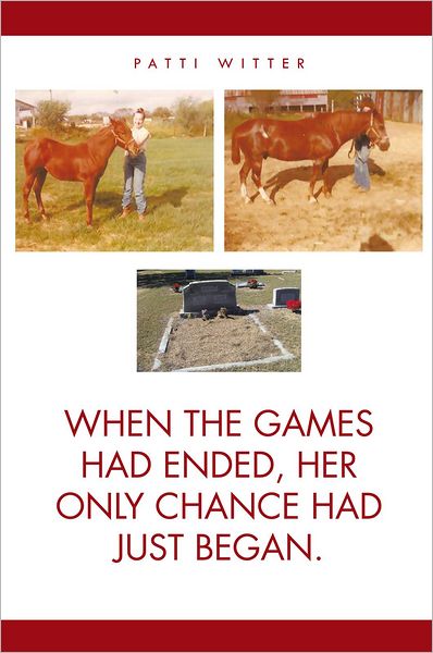 WHEN THE GAMES HAD ENDED, HER ONLY CHANCE HAD JUST BEGAN.