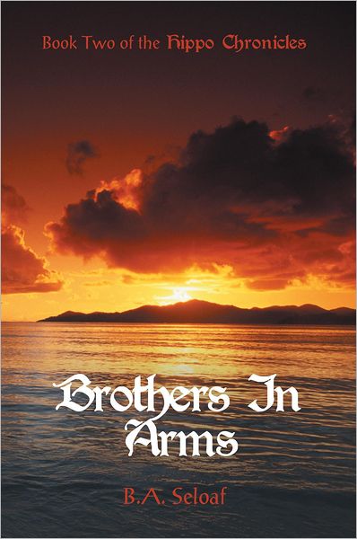 Brothers In Arms: Book Two of the Hippo Chronicles