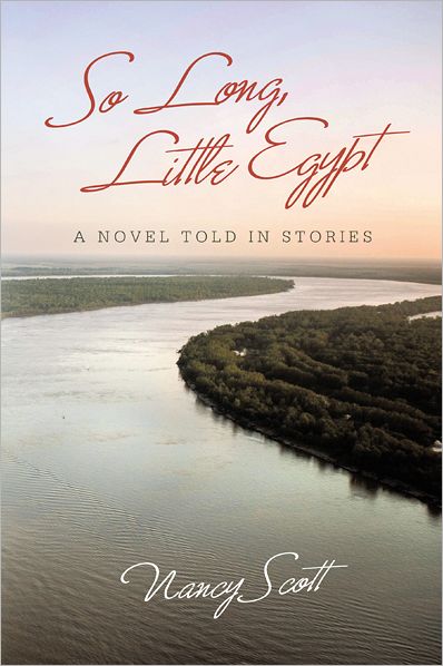 So Long, Little Egypt: A Novel Told in Stories