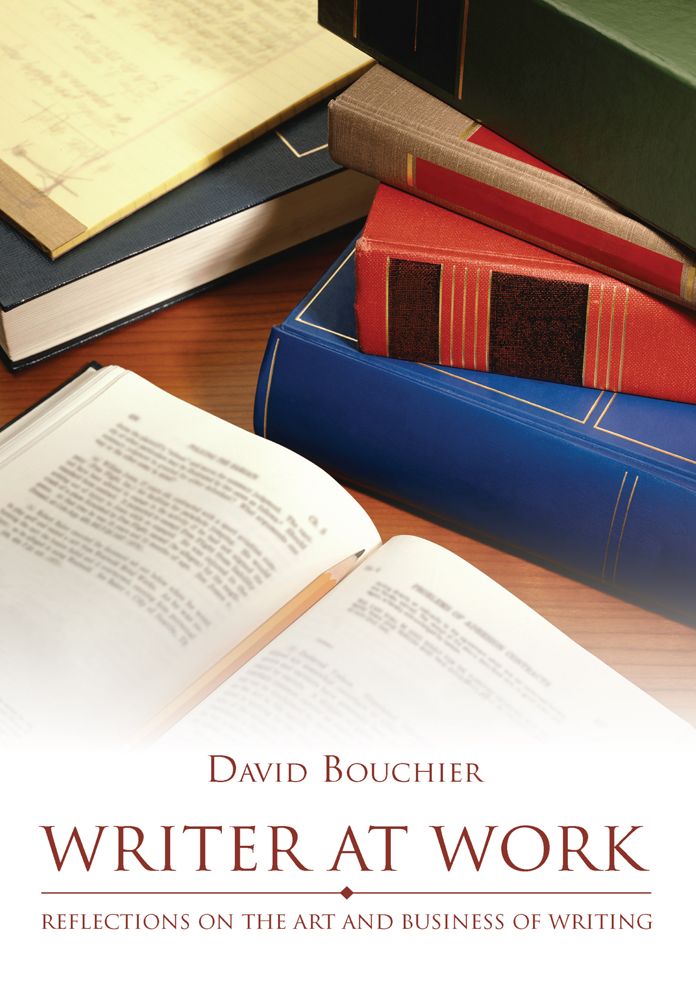 Writer at Work: Reflections on the Art and Business of Writing
