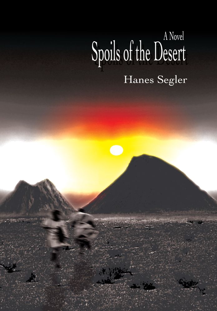 Spoils of the Desert: A Novel